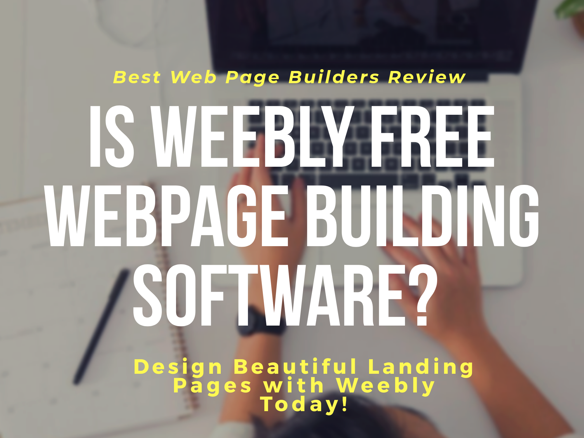 Best Free Webpage Building Software
