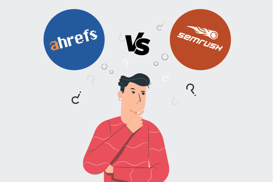 semrush vs Ahref compared