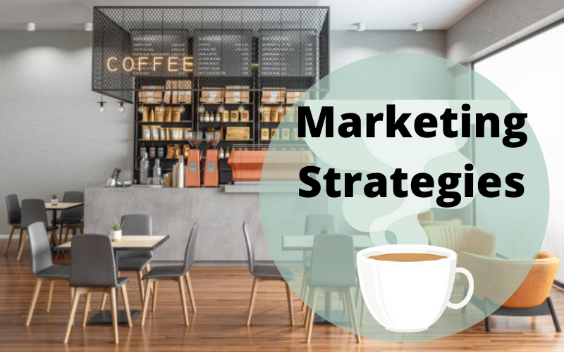 Marketing-Strategies-for-a-New-Coffee-Shop-Business