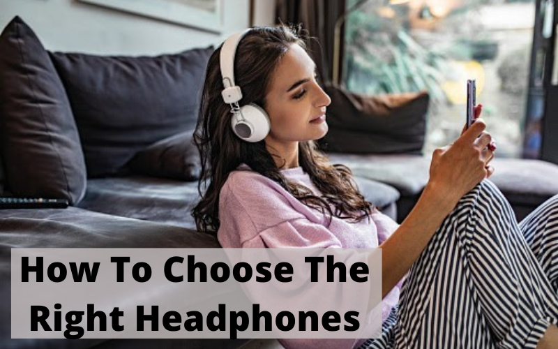 How-to-choose-the-right-headphones