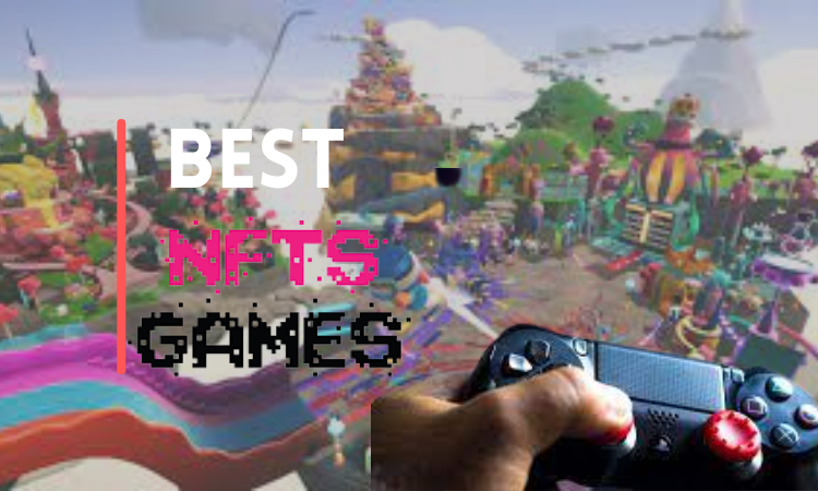 What Are the Best NFTs Games: