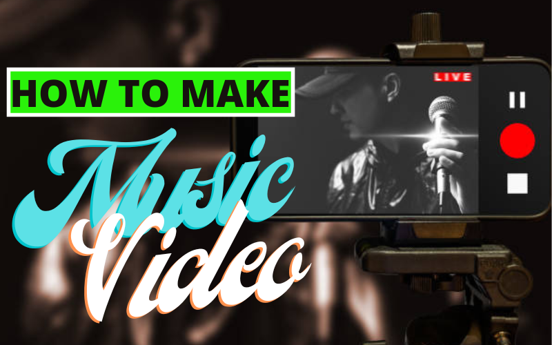 10-Steps-to-Make-a-Music-Video