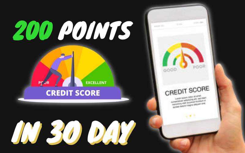 Dramatically Increase Your Credit Score by 200 Points in 30 days
